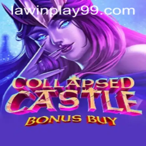 Exploring CollapsedCastleBonusBuy: A Comprehensive Guide to the Game with LawInPlay Context