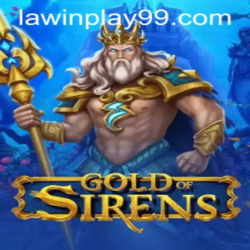 Unveiling the World of GoldofSirens: A Captivating Journey into Adventure and Strategy