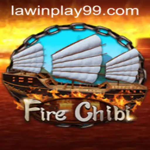 Unveiling FireChibi: LawInPlay - A New Era in Gaming