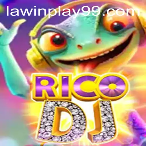 Exploring RicoDJ: Dive into the Exciting World of LawinPlay